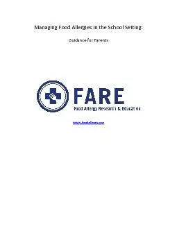 Managing Food Allergiesin the School SettingGuidance for Parents
...