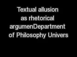 Textual allusion as rhetorical argumenDepartment of Philosophy Univers