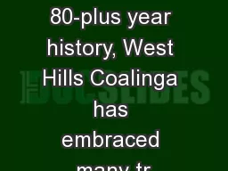With an 80-plus year history, West Hills Coalinga has embraced many tr