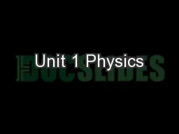 Unit 1 Physics