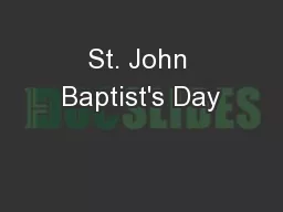 St. John Baptist's Day