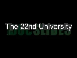The 22nd University