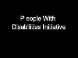 P eople With Disabilities Initiative