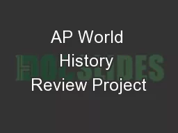 AP World History Review Project