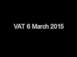 VAT 6 March 2015