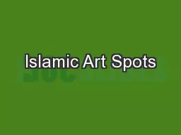 Islamic Art Spots