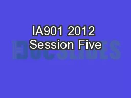 IA901 2012 Session Five