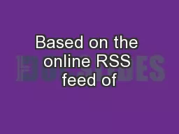 Based on the online RSS feed of
