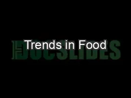 Trends in Food