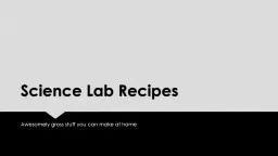 Science Lab Recipes