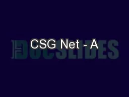 CSG Net - A
