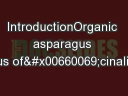 IntroductionOrganic asparagus (Asparagus of�cinalismethods