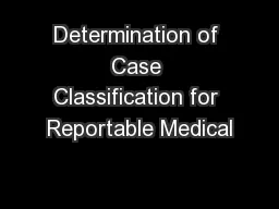 Determination of Case Classification for Reportable Medical