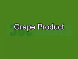Grape Product