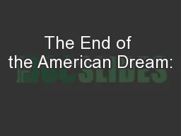 The End of the American Dream: