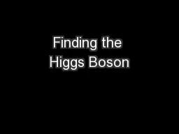 Finding the Higgs Boson