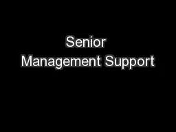 Senior Management Support