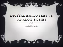 Digital employees vs. analog bosses
