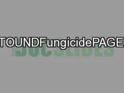 ASTOUNDFungicidePAGE OF