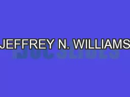 JEFFREY N. WILLIAMS