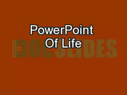 PowerPoint Of Life