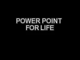 POWER POINT FOR LIFE