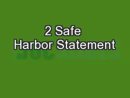 2 Safe Harbor Statement