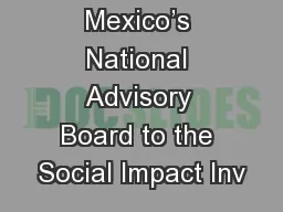 Mexico’s National Advisory Board to the Social Impact Inv