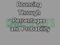 Bouncing Through Percentages and Probability