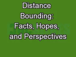Distance Bounding: Facts, Hopes, and Perspectives