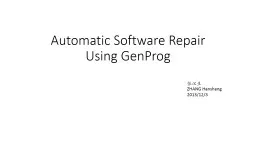 Automatic Software Repair Using GenProg