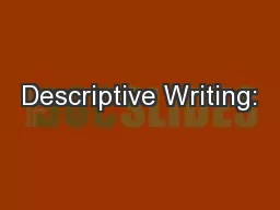 Descriptive Writing: