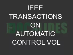 IEEE TRANSACTIONS ON AUTOMATIC CONTROL VOL