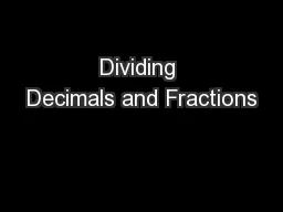 Dividing Decimals and Fractions