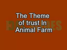 The Theme of trust In Animal Farm