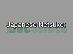 Japanese Netsuke: