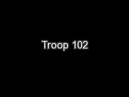 Troop 102