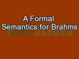 A Formal Semantics for Brahms