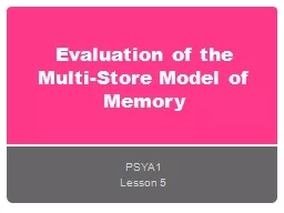 Evaluation of the Multi-Store Model of Memory