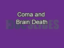 Coma and Brain Death