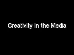 Creativity In the Media