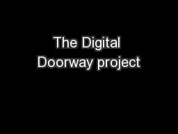 The Digital Doorway project