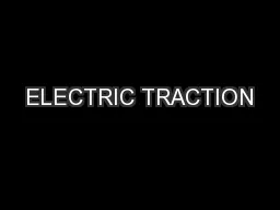 ELECTRIC TRACTION