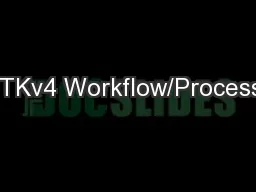 ITKv4 Workflow/Process