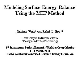 Modeling Surface Energy Balance Using the MEP Method