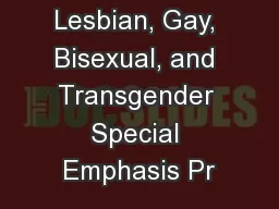 Lesbian, Gay, Bisexual, and Transgender Special Emphasis Pr
