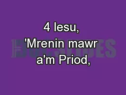 4 Iesu, 'Mrenin mawr a'm Priod,