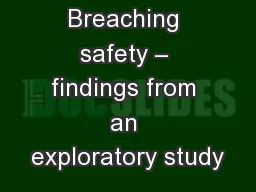 Breaching safety – findings from an exploratory study