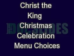 Christ the King  Christmas Celebration Menu Choices