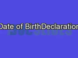 Date of BirthDeclaration